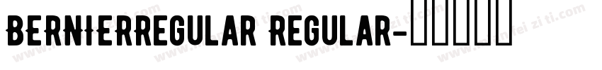 BERNIERRegular Regular字体转换
